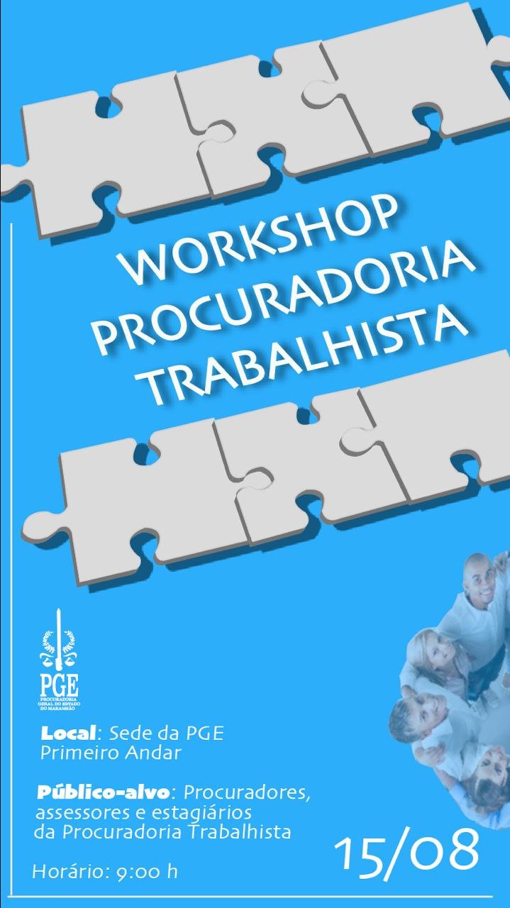 WORKSHOP PROCURADORIA TRABALHISTA