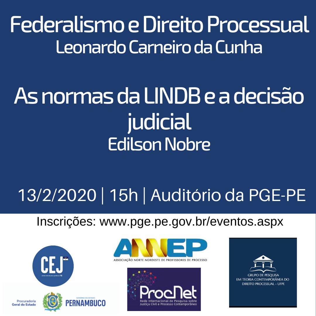 Federalismo e Direito Processual  e As Normas da LINDB e a decisão judicial